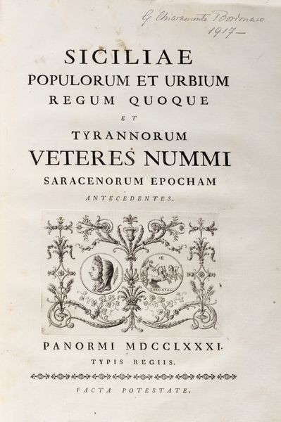 Gabriele Lancillotto principe di Torremuzza  Castelli : Siciliae populorum et urbium regum quoque et tyrannorum veteres nummi Saracenorum epocham anticedantes  - Asta Libri, autografi e stampe - Associazione Nazionale - Case d'Asta italiane