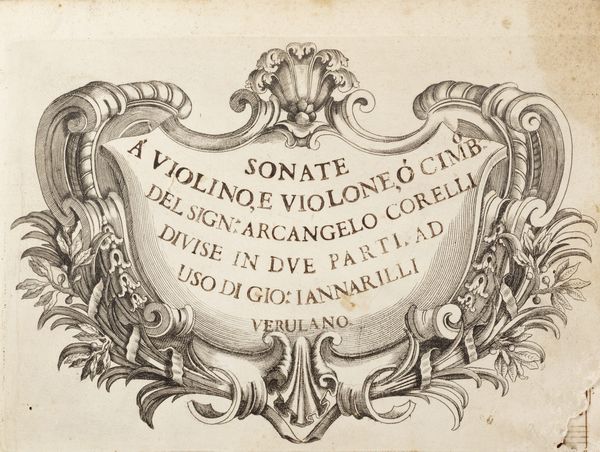 Sonate  violino, e violone, o cimbalo del Sig. Arcangelo Corelli divise in due parti. Ad uso di Gio. Iannarilli Verulano  - Asta Libri, autografi e stampe - Associazione Nazionale - Case d'Asta italiane
