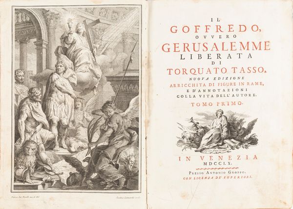 Tasso, Torquato : Il Goffredo, ovvero Gerusalemme liberata di Torquato Tasso  - Asta Libri, autografi e stampe - Associazione Nazionale - Case d'Asta italiane