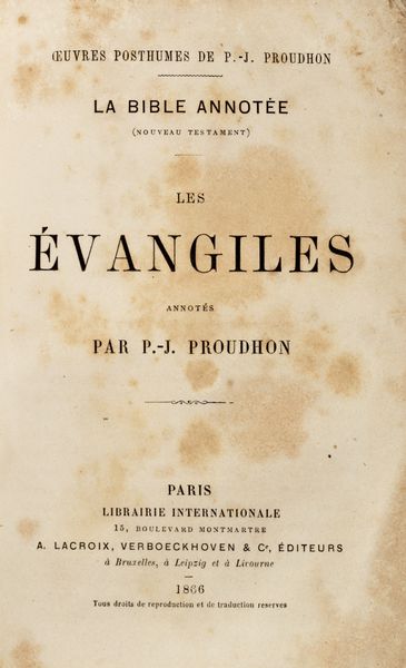 Pierre-Joseph Proudhon : Les Evangiles annots  - Asta Libri, autografi e stampe - Associazione Nazionale - Case d'Asta italiane