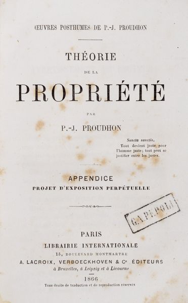Pierre-Joseph Proudhon : Thorie de la proprit  - Asta Libri, autografi e stampe - Associazione Nazionale - Case d'Asta italiane