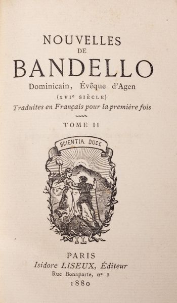 Matteo Bandello : Nouvelles de Bandello. Traduites en Fran�ais pour la premiere fois.  - Asta Libri, autografi e stampe - Associazione Nazionale - Case d'Asta italiane
