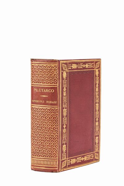 Plutarco : Alcuni opuscoli morali di Plutarco volgarizzati da Marcello Adriano il giovane  - Asta Libri, autografi e stampe - Associazione Nazionale - Case d'Asta italiane