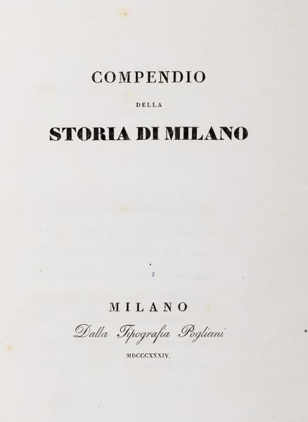 Luca Cavazzi della Somaglia : Compendio della storia di Milano  - Asta Libri, autografi e stampe - Associazione Nazionale - Case d'Asta italiane
