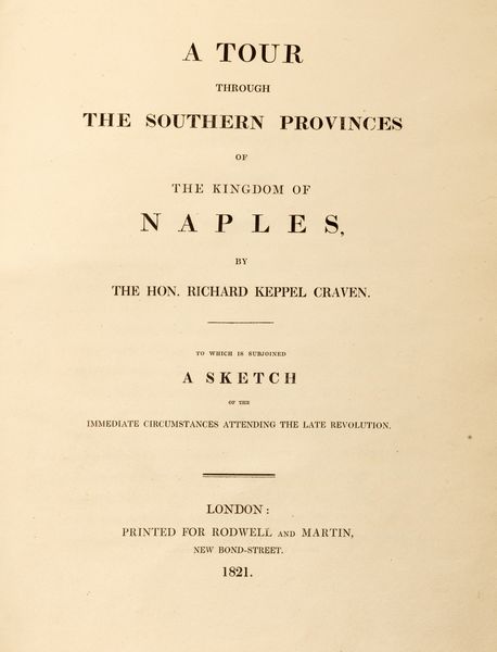 Richard Craven Keppel : A tour through the southern provinces of the Kingdom of Naples.  - Asta Libri, autografi e stampe - Associazione Nazionale - Case d'Asta italiane