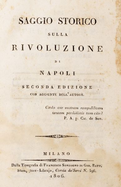 VINCENZO CUOCO : Saggio storico sulla rivoluzione di Napoli  - Asta Libri, autografi e stampe - Associazione Nazionale - Case d'Asta italiane