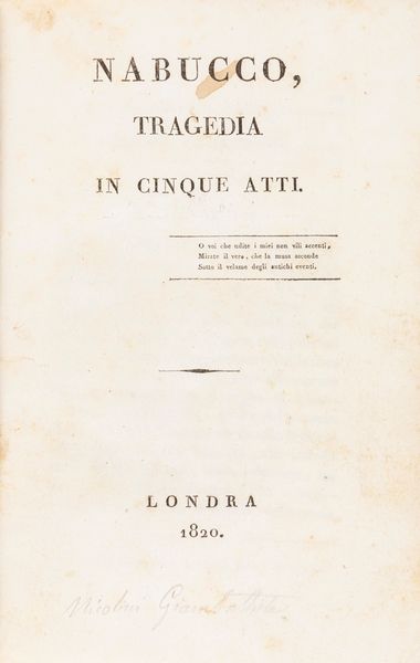Giovanni Battista Niccolini : Nabucco  - Asta Libri, autografi e stampe - Associazione Nazionale - Case d'Asta italiane