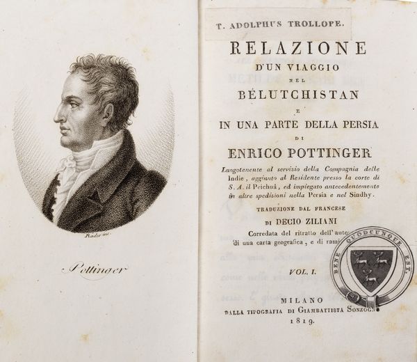 Henry Pottinger : Relazione dun viaggio nel Belutchistan e in una parte della Persia.  - Asta Libri, autografi e stampe - Associazione Nazionale - Case d'Asta italiane