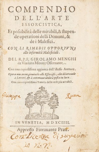 Menghi, Girolamo : Compendio dellarte essorcistica, et possibilita delle mirabili & stupende operationi delli demoni, & de malefici.  - Asta Libri, autografi e stampe - Associazione Nazionale - Case d'Asta italiane
