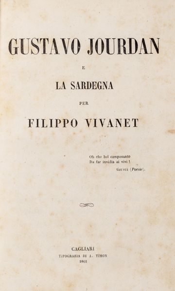 Filippo Vivanet : Gustavo Jourdan e la Sardegna  - Asta Libri, autografi e stampe - Associazione Nazionale - Case d'Asta italiane