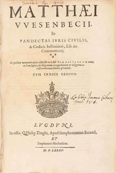 Matthaeus Wesenbeck : In pandectas Iuris civilis  - Asta Libri, autografi e stampe - Associazione Nazionale - Case d'Asta italiane