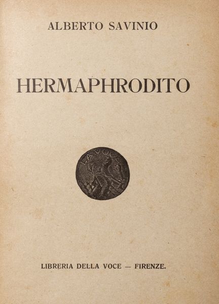 Alberto Savinio : Hermaphrodito  - Asta Libri, autografi e stampe - Associazione Nazionale - Case d'Asta italiane
