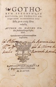 Johannes Magnus : Gothorum Sveonum & que historia, ex probatis antiquorum monumentis collecta  - Asta Libri, autografi e stampe - Associazione Nazionale - Case d'Asta italiane