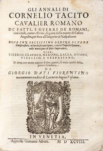 Tacito, Publio Cornelio - Gli Annali [...] de' fatti, e guerre de' Romani, cos civili, come esterne; seguite dalla morte di Cesare Augusto, per fino all'Imperio di Vespasiano: