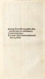 Tommaso d'Aquino - Opuscula sancti Thome: quibus alias impressis nuper hec addidimus. videlicet. Summam totius logice. Tractatum celeberrimum De vsuris nusquam alias impressum