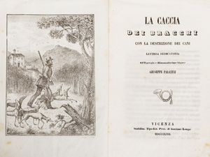 Raimondi, Eugenio : Delle caccie [] libri quattro aggiuntovi n questa nuova mpressione il quinto libro della villa  - Asta Libri, autografi e stampe - Associazione Nazionale - Case d'Asta italiane
