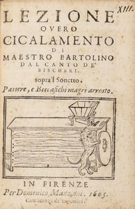 Cecchi, Giovanni Maria - Lezione o vero Cicalamento di Maestro Bartolino dal Canto de' Bischeri sopra 'l sonetto Passere, e Beccafichi magri arrosti.