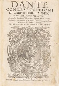 DANTE ALIGHIERI - Dante con l'espositioni di Christoforo Landino et d'Alessandro Vellutello
