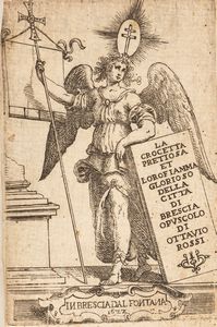 Ottavio Rossi - La Crocetta pretiosa et l'Orofiamma glorioso della citta di Brescia opuscolo di Ottauio Rossi