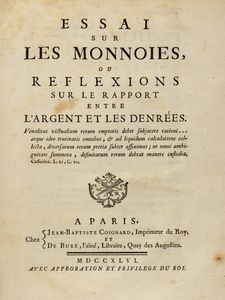Nicolas François Dupré de Saint-Maur - Essai sur les Monnoies, ou Reflexions sur le Rapport entre l'Argent et les Denres