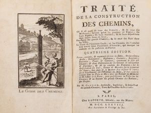 Henry Gautier - Traite de la construction des chemins. Ou il est parle de ceux des Romains, & de ceux des Modernes, suivant qu'on les pratique en France;