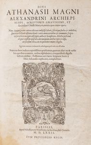 Atanasio di Alessandria - Divi Athanasii magni Alexandrini Archiepiscopi, scriptoris, gravissimi, et sanctissimi Martyris