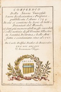 Carlo Delfini Butler De Boursaler : Compendio della storia universale sacra ecclesiastica, e profana pubblicata l'anno 1714  - Asta Libri, autografi e stampe - Associazione Nazionale - Case d'Asta italiane