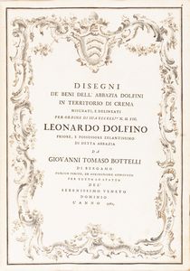 Giovanni Tommaso Bottelli - Disegni de' beni dell'abbazia Dolfini in territorio di Crema
