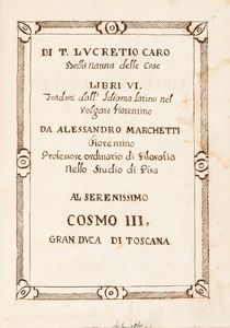 Tito Caro  Lucrezio - Della natura delle cose LIBRI VI Tradotti dall'Idioma latino nel volgare fiorentino da Alessandro Marchetti