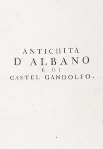 Piranesi, Giovanni Battista - Antichit d'Albano e di Castel Gandolfo descritte ed incise da Giovambattista Piranesi