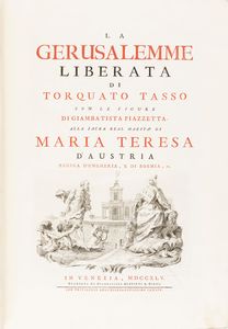 Tasso, Torquato : La Gerusalemme Liberata  - Asta Libri, autografi e stampe - Associazione Nazionale - Case d'Asta italiane