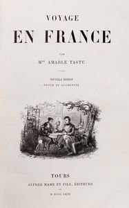 Pier Luigi Malaspina : Relazione di una scorsa per varie provincie d'Europa  - Asta Libri, autografi e stampe - Associazione Nazionale - Case d'Asta italiane