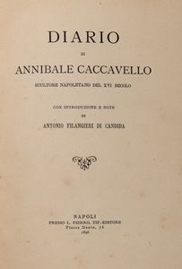 Antonio Filangieri di Candida - Diario di Annibale Caccavello, scultore napoletano del XVI secolo.
