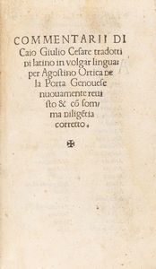Cicerone, Marco Tullio - Commentari tradotti di latino in volgar lingua per Agostino Ortica della Porta Genovese paganini