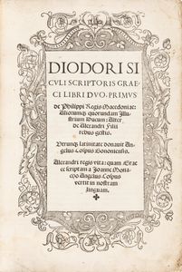 Diodoro Siculo - Diodori Siculi scriptoris Graeci Libri duo primus de Philippi regis Macedoniae