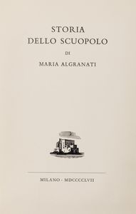 Maria Algranati : Storia dello Scuopolo  - Asta Libri, autografi e stampe - Associazione Nazionale - Case d'Asta italiane