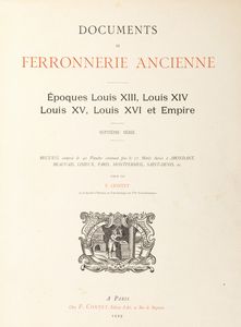 Documents de ferronerie ancienne. Epoques Louis XII, Louis XIV, Louis XV, Louis XVI et Empire.  - Asta Libri, autografi e stampe - Associazione Nazionale - Case d'Asta italiane
