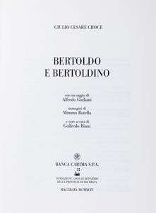 Croce, Giulio Cesare : Bertoldo e Bertoldino. con un saggio di Alfredo Giuliani, Immagini di Mimmo Rotella e note a cura di Goffredo Binni.  - Asta Libri, autografi e stampe - Associazione Nazionale - Case d'Asta italiane