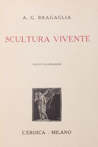 Anton Giulio Bragaglia - Scultura vivente
