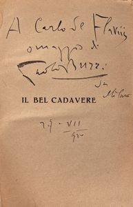 Buzzi, Paolo : Il bel cadavere. Romanzo  - Asta Libri, autografi e stampe - Associazione Nazionale - Case d'Asta italiane