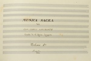 Carlo Amirante : Musica Sacra  - Asta Libri, autografi e stampe - Associazione Nazionale - Case d'Asta italiane