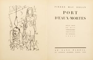 PIERRE MAC ORLAN - Port deaux mortes. Rcit orn de huit lithographies originales de Georges Grosz.