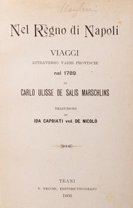 Carlo Ulisse De Salis Marschlins - Nel Regno di Napoli. Viaggi attraverso varie provincie nel 1789.