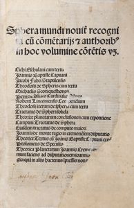 Giovanni de Sacrobosco - Sphera mundi noviter recognita cum commentarijs & authoribus in hoc volumine contentis