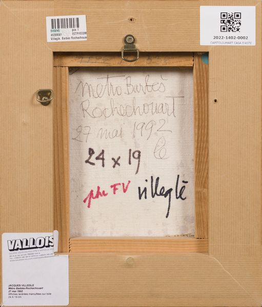 VILLEGLE' JACQUES (n. 1926) : M�tro Barb�s Rochechouart.  - Asta Asta 388 | ARTE MODERNA E CONTEMPORANEA Tradizionale - Associazione Nazionale - Case d'Asta italiane