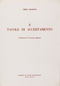 MANZONI PIERO (1933 - 1963) : 8 Tavole di accertamento.  - Asta Asta 388 | ARTE MODERNA E CONTEMPORANEA Tradizionale - Associazione Nazionale - Case d'Asta italiane