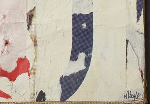 VILLEGLE' JACQUES (n. 1926) : Ratp.  - Asta Asta 388 | ARTE MODERNA E CONTEMPORANEA Tradizionale - Associazione Nazionale - Case d'Asta italiane