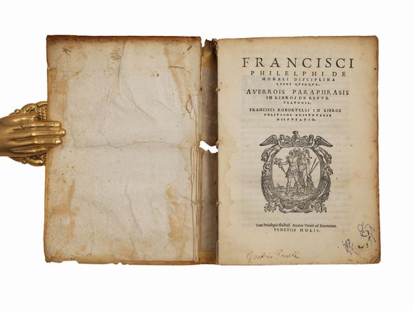 Francesco Filelfo : De morali disciplina libri quinque  - Asta La Collezione Bucciarelli: libri antichi ed incunaboli - Associazione Nazionale - Case d'Asta italiane
