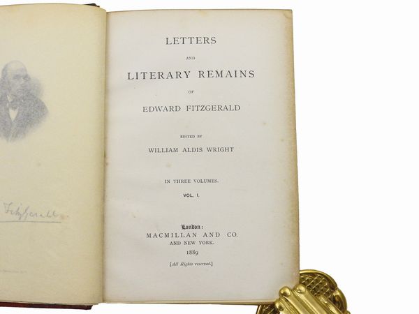 Edward Fitzgerald : Letters and Literary Remains of Edward Fitzgerald  - Asta La Collezione Bucciarelli: libri antichi ed incunaboli - Associazione Nazionale - Case d'Asta italiane