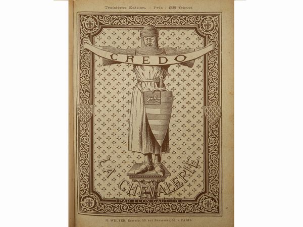 Léon Gautier : La chevalerie  - Asta La Collezione Bucciarelli: libri antichi ed incunaboli - Associazione Nazionale - Case d'Asta italiane